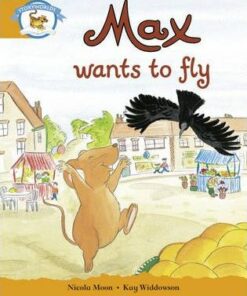 Animal World: Max Wants to Fly - Nicola Moon
