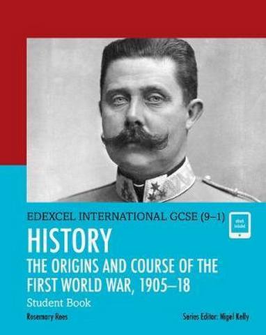 Edexcel International GCSE (9-1) History The Origins and Course of the First World War
