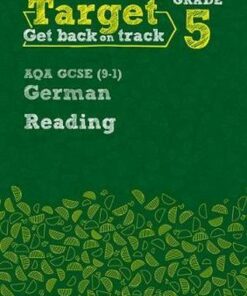 Target Grade 5 Reading AQA GCSE (9-1) German Workbook -