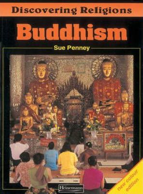Discovering Religions: Buddhism Core Student Book - Sue Penney