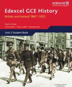 Edexcel GCE History AS Unit 2 D1 Britain and Ireland 1867-1922 - Martin Collier