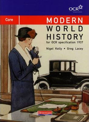 Modern World History for OCR: Core Textbook - Greg Lacey