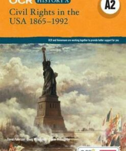 OCR A Level History A2: Civil Rights in the USA 1865-1992 - David Paterson