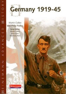 Heinemann Advanced History: Germany 1919-45 - Martin Collier