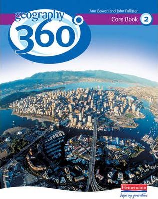Geography 360 Degrees Core Pupil Book 2 - John Pallister