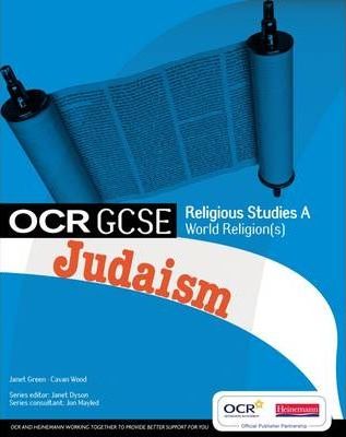 GCSE OCR Religious Studies A: Judaism Student Book - Jon Mayled