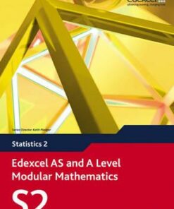 Edexcel AS and A Level Modular Mathematics Statistics 2 S2 - Greg Attwood