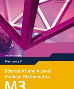 Edexcel AS and A Level Modular Mathematics Mechanics 3 M3 - Keith Pledger