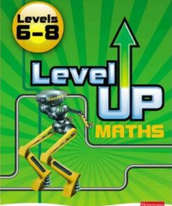 Level Up Maths: Pupil Book (Level 6-8) - Amanda Bearne