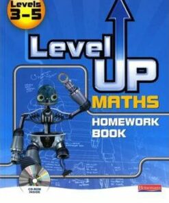 Level Up Maths: Homework Book (Level 3-5) - Greg Byrd