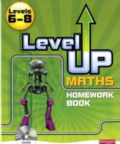Level Up Maths: Homework Book (Level 6-8) - Greg Byrd