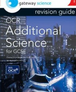 Gateway Science: OCR GCSE Additional Science Revision Guide HIgher -