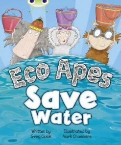 Eco Apes Save Water: BC Red B (KS1) Eco Apes Save Water Red B (KS1) - Greg Cook