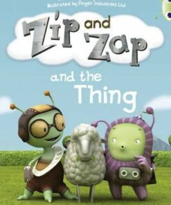Zip and Zap and the Thing: BC Yellow A/1C Zip and Zap and The Thing Yellow A/1c - Sheryl Webster