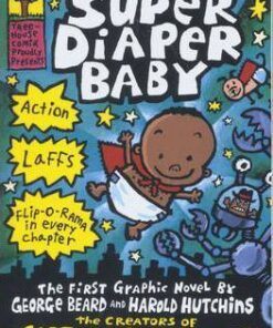 The Adventures of Super Diaper Baby - Dav Pilkey