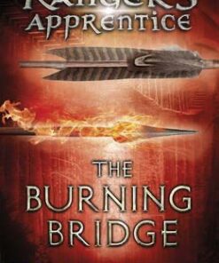 The Burning Bridge (Ranger's Apprentice Book 2) - John Flanagan