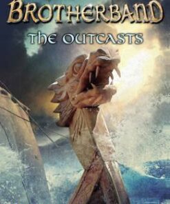 The Outcasts (Brotherband Book 1) - John Flanagan