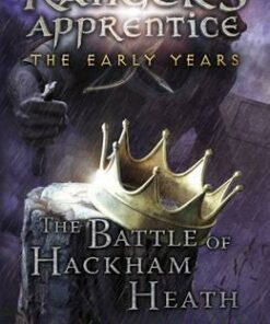 The Battle of Hackham Heath (Ranger's Apprentice: The Early Years Book 2) - John Flanagan