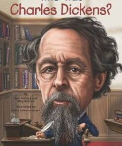 Who Was Charles Dickens? - Pamela D. Pollack