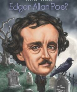 Who Was Edgar Allan Poe? - Jim Gigliotti