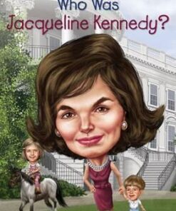 Who Was Jacqueline Kennedy? - Bonnie Bader