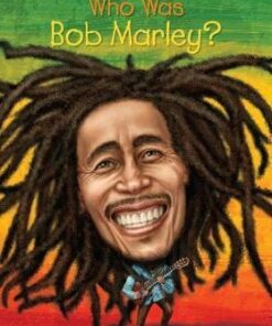 Who Was Bob Marley? - Katie Ellison
