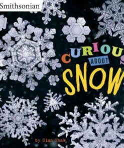 Curious About Snow - Gina Shaw