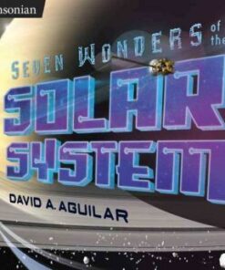 Seven Wonders Of The Solar System - David Aguilar