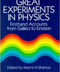 Great Experiments in Physics - M.H. Shamos