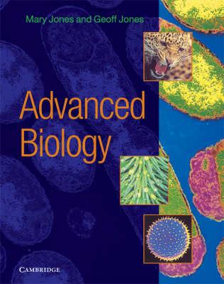 Human Biology: Advanced Biology - Mary Jones