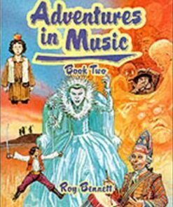 Adventures in Music: Adventures in Music Book 2 - Roy Bennett