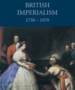 Cambridge Perspectives in History: British Imperialism 1750-1970 - Simon C. Smith
