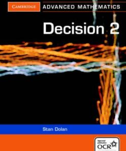 Cambridge Advanced Level Mathematics for OCR: Decision 2 for OCR - Stan Dolan