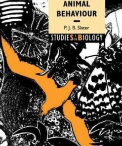 Studies in Biology: Essentials of Animal Behaviour - Dr. Peter J. B. Slater