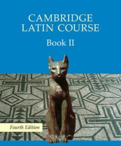 Cambridge Latin Course: Cambridge Latin Course Book 2 Student's Book - Cambridge School Classics Project