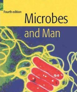 Microbes and Man - John Postgate