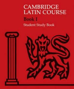 Cambridge Latin Course: Cambridge Latin Course 1 Student Study Book - Cambridge School Classics Project