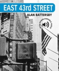 Cambridge English Readers: East 43rd Street Level 5 - Alan Battersby