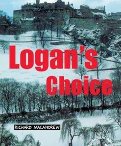 Cambridge English Readers: Logan's Choice Level 2 - Richard MacAndrew