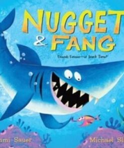 Nugget & Fang - Tammi Sauer