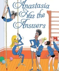 Anastasia Has the Answers - Lois Lowry