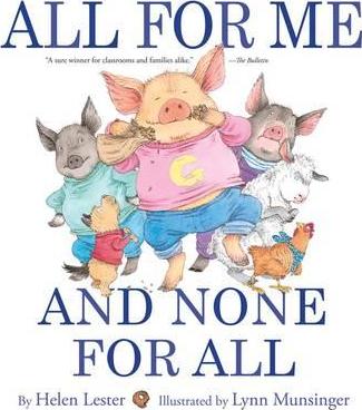 All for Me and None for All - Helen Lester