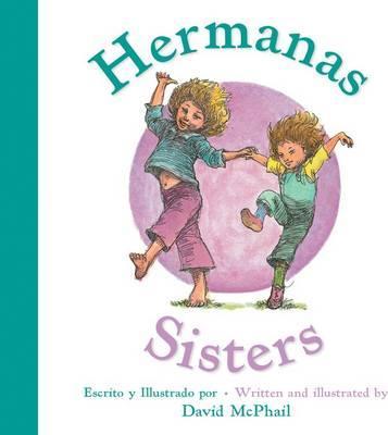 Hermanas/Sisters - David McPhail
