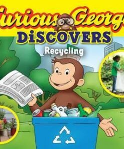 Curious George Discovers Recycling (Science Storybook) - H. A. Rey