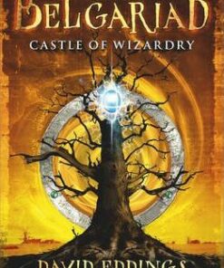 Belgariad 4: Castle of Wizardry - David Eddings