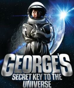 George's Secret Key to the Universe - Lucy Hawking