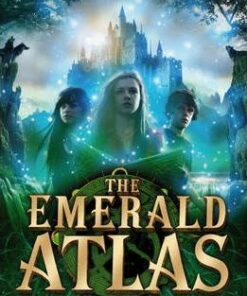 The Emerald Atlas:The Books of Beginning 1 - John Stephens
