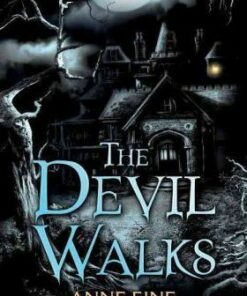 The Devil Walks - Anne Fine