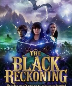 The Black Reckoning: The Books of Beginning 3 - John Stephens