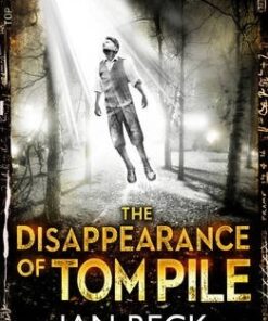 The Casebooks of Captain Holloway: The Disappearance of Tom Pile - Ian Beck